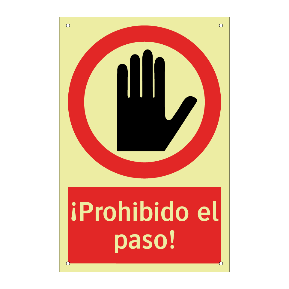 ¡Prohibido el paso!