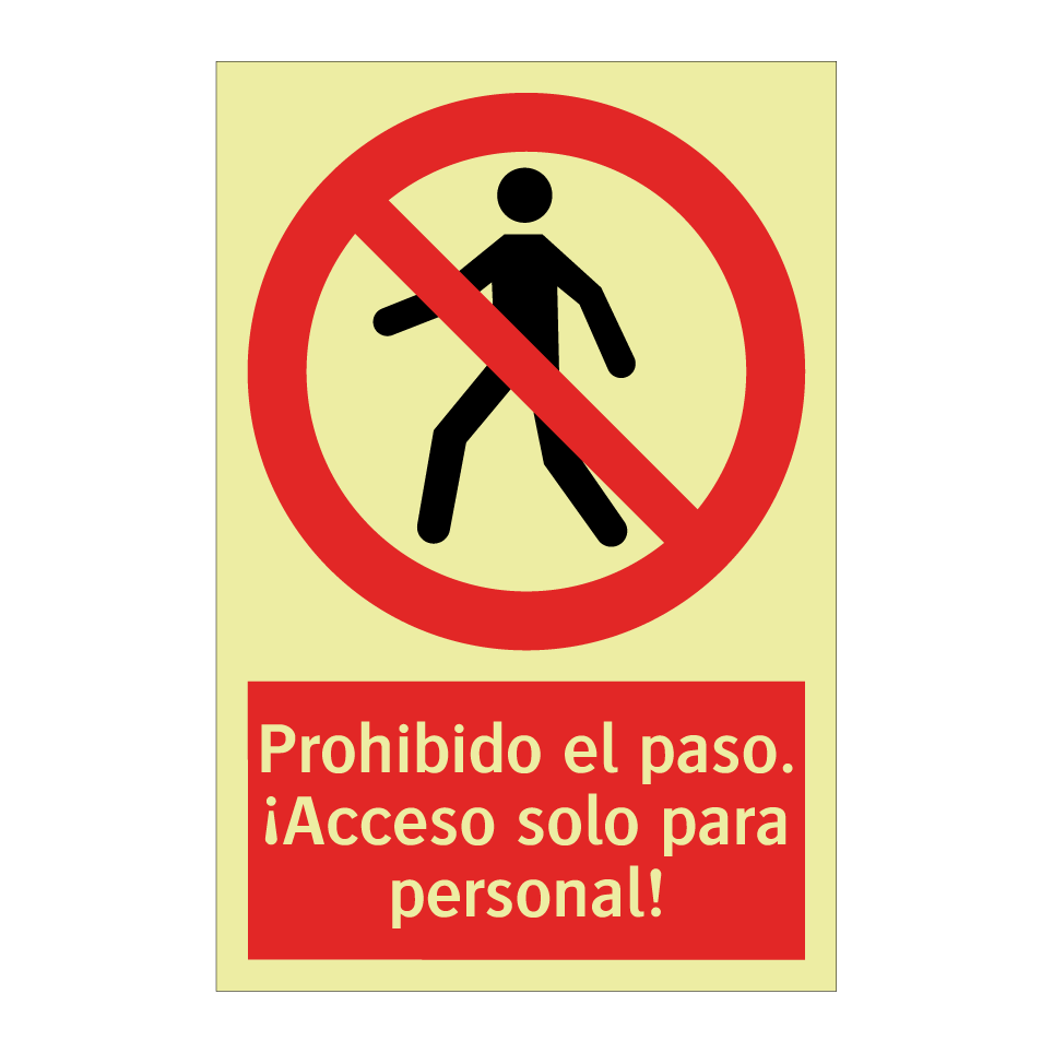 Prohibido el paso. ¡Acceso solo para personal!