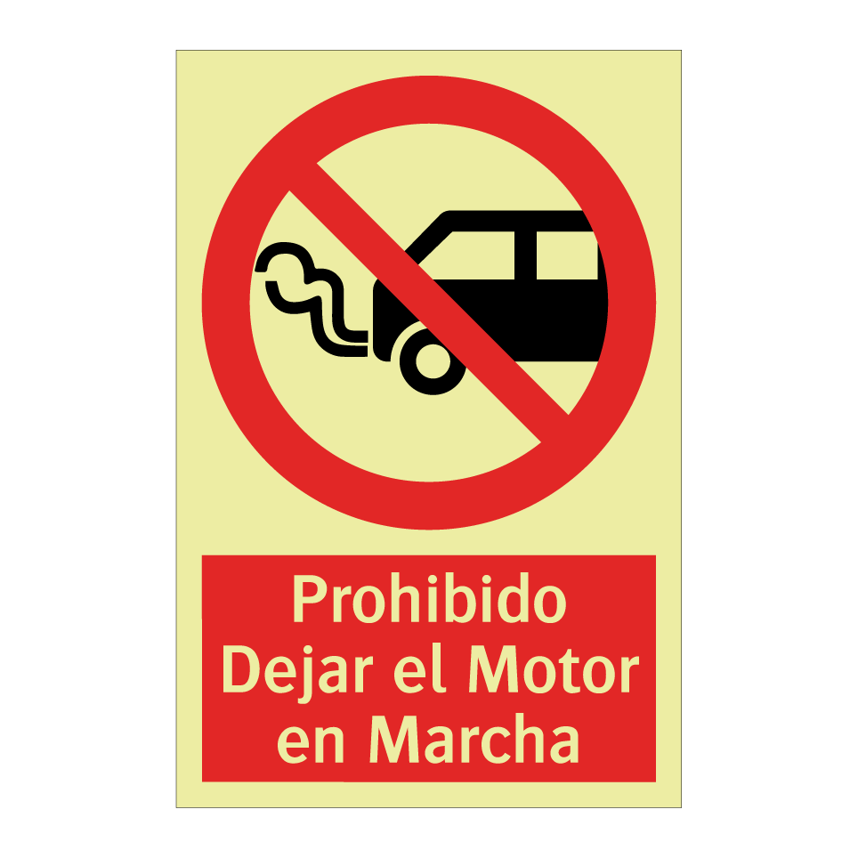 Prohibido Dejar el Motor en Marcha