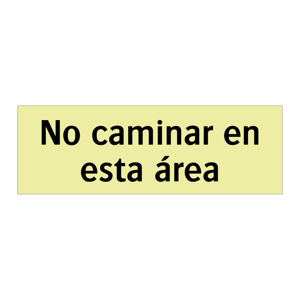 No caminar en esta área