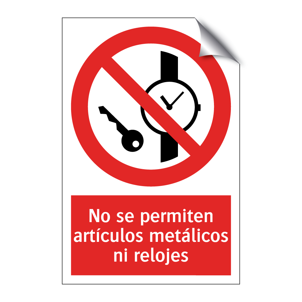 No se permiten artículos metálicos ni relojes