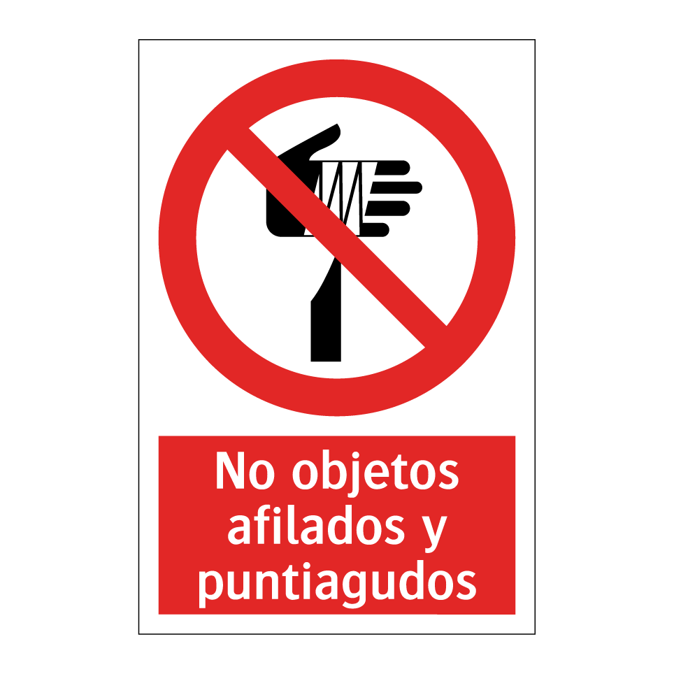 No objetos afilados y puntiagudos