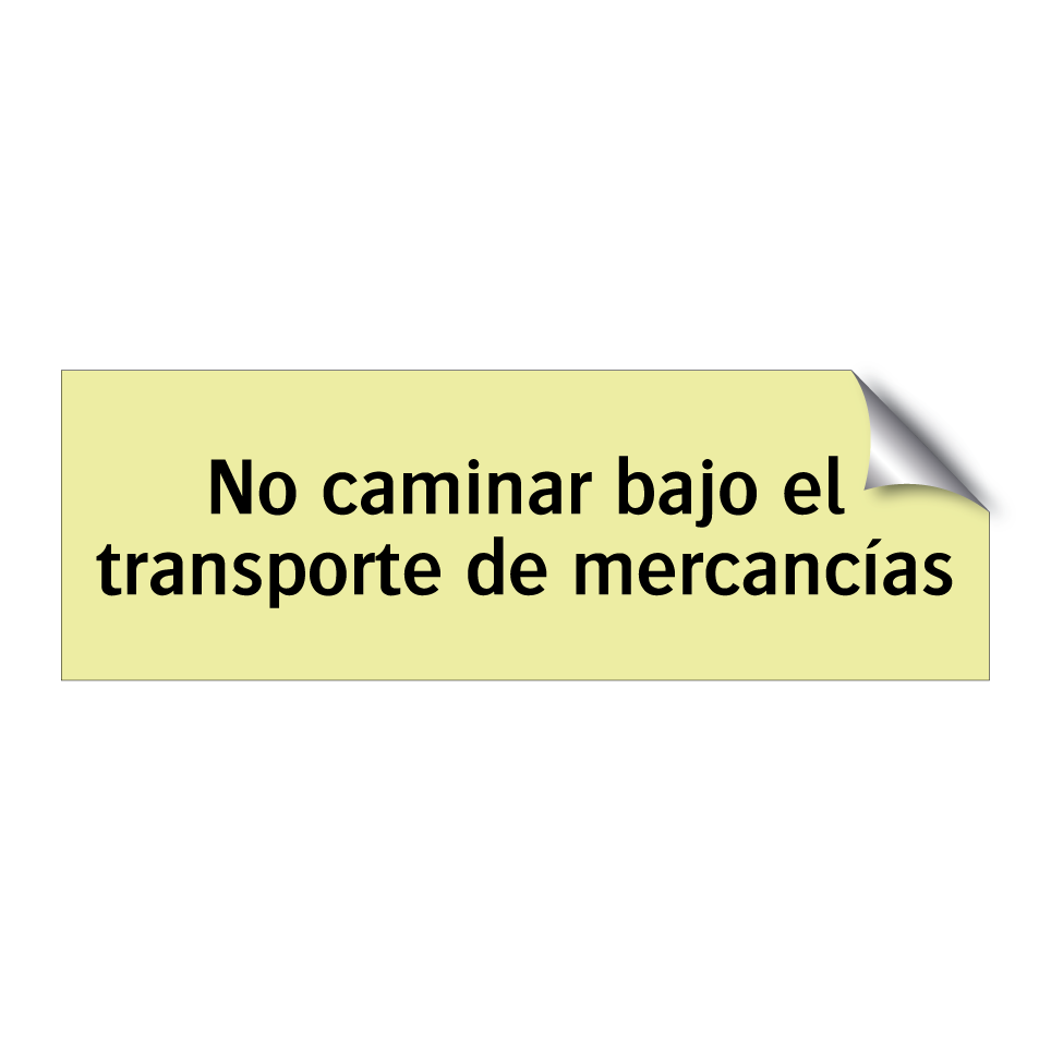 No caminar bajo el transporte de mercancías