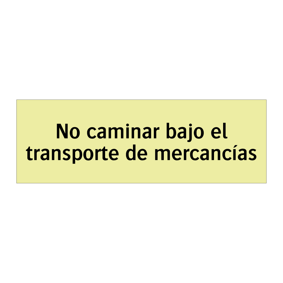 No caminar bajo el transporte de mercancías
