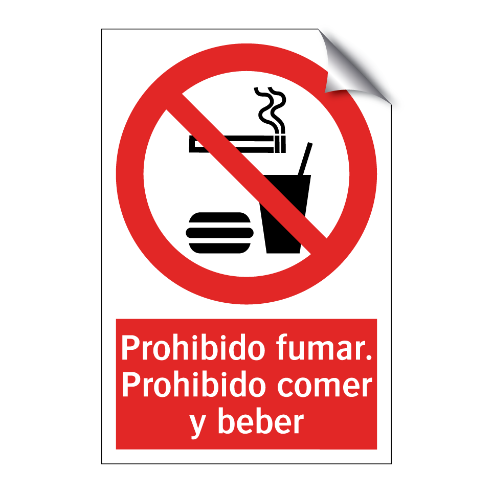 Prohibido fumar. Prohibido comer y beber