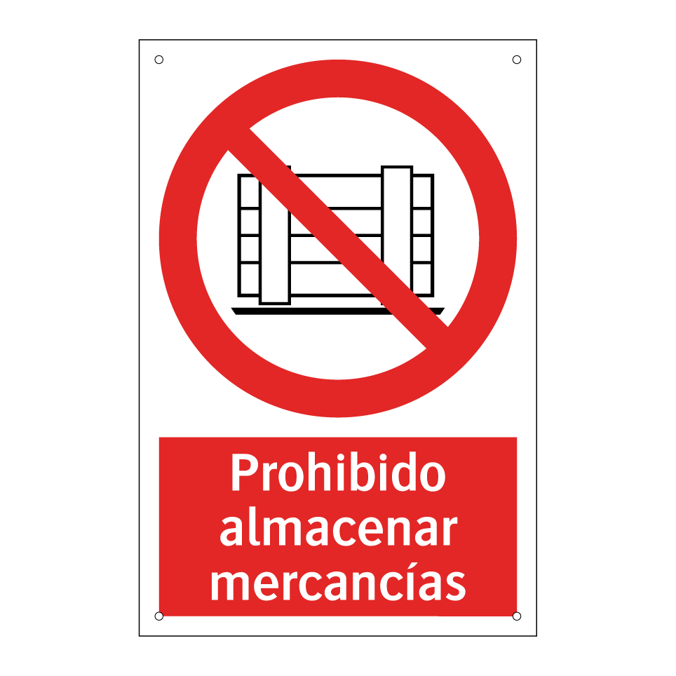 Prohibido almacenar mercancías