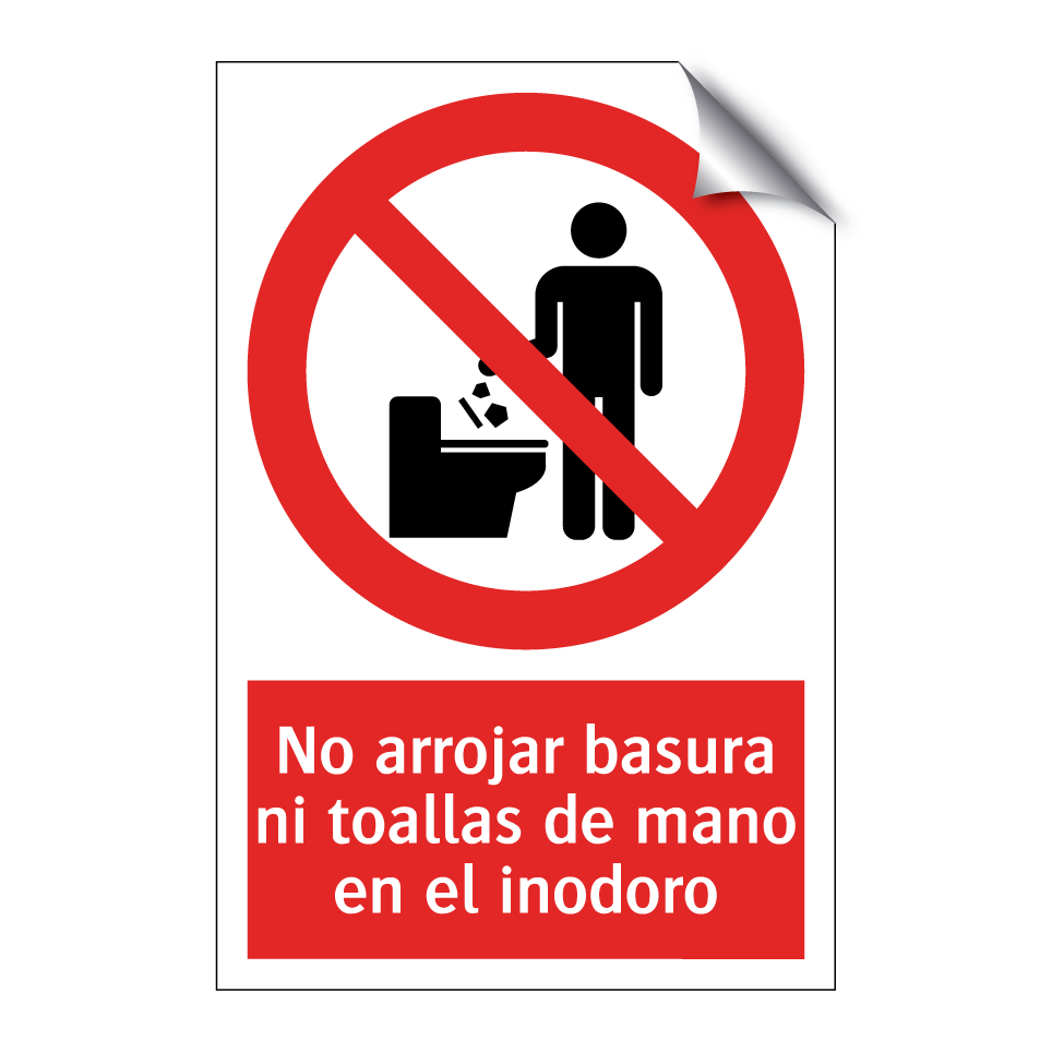 No arrojar basura ni toallas de mano en el inodoro