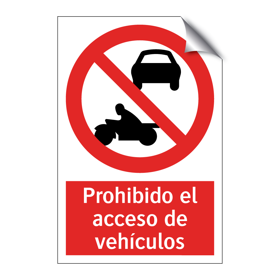 Prohibido el acceso de vehículos