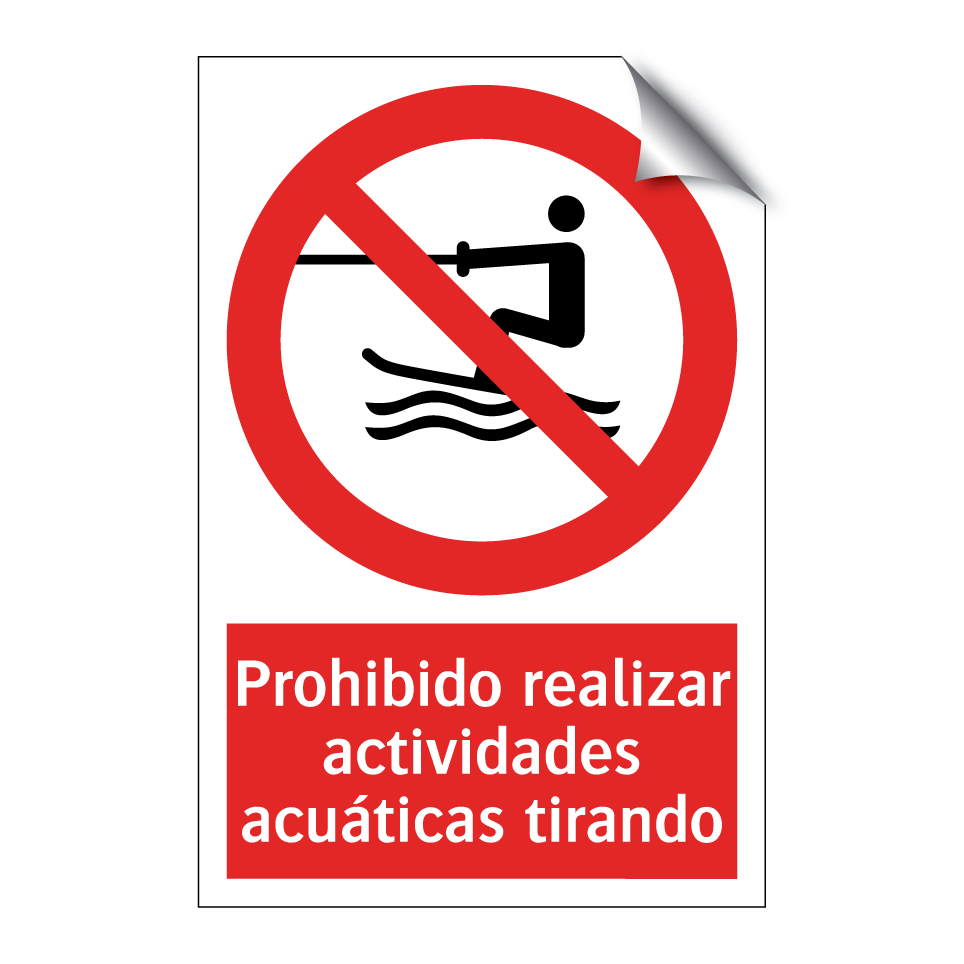 Prohibido realizar actividades acuáticas tirando