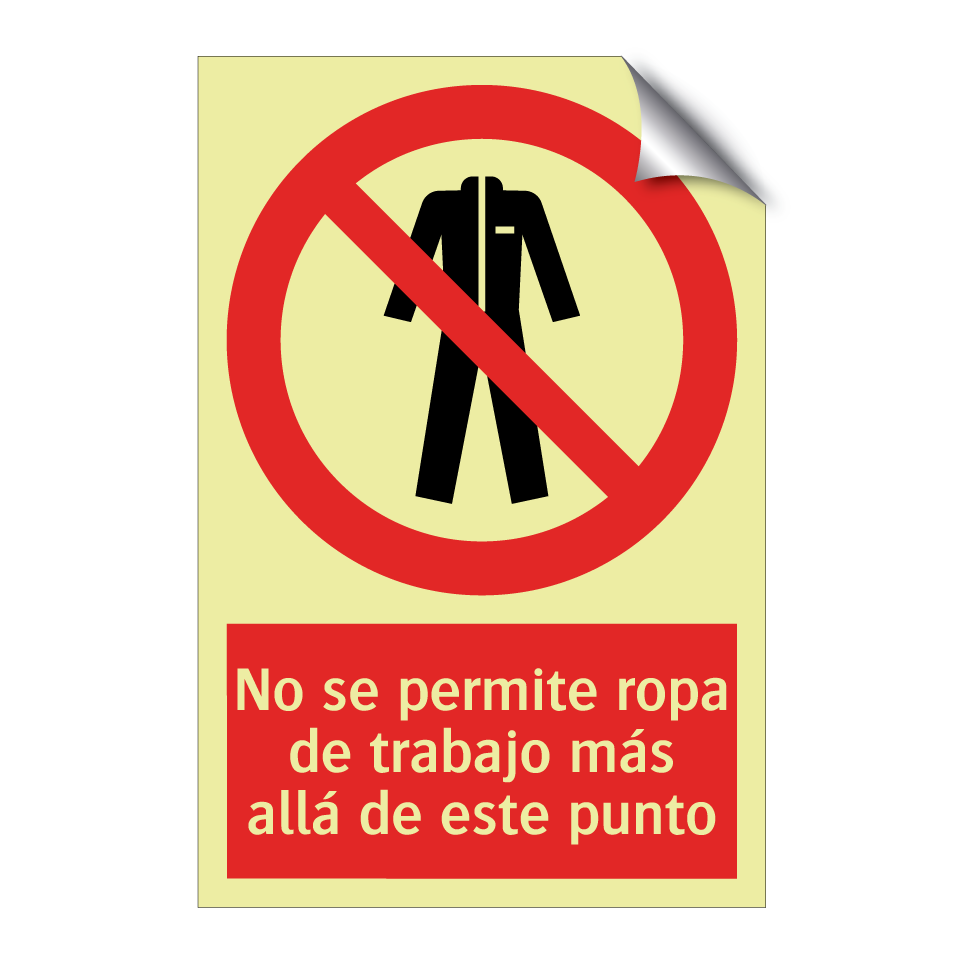 No se permite ropa de trabajo más allá de este punto