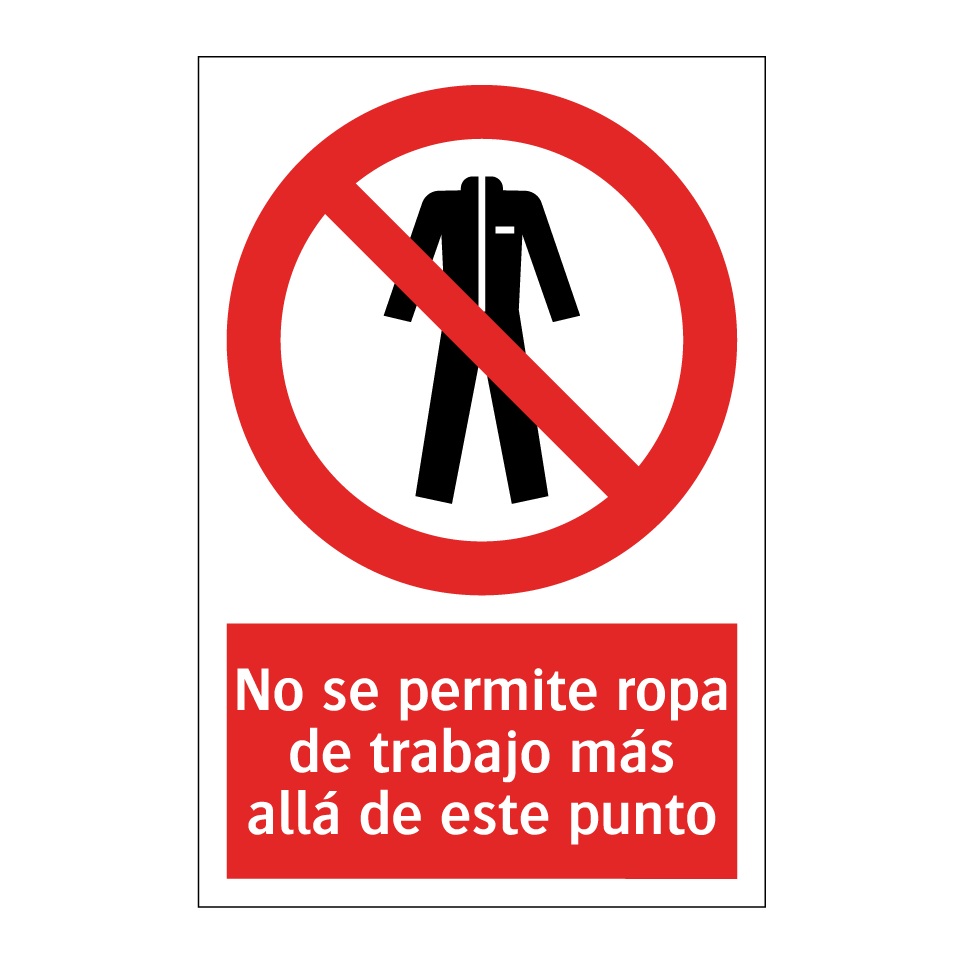 No se permite ropa de trabajo más allá de este punto