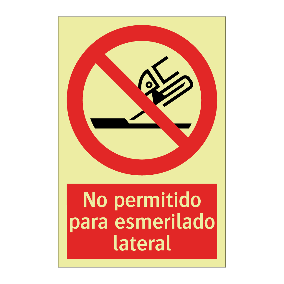 No permitido para esmerilado lateral