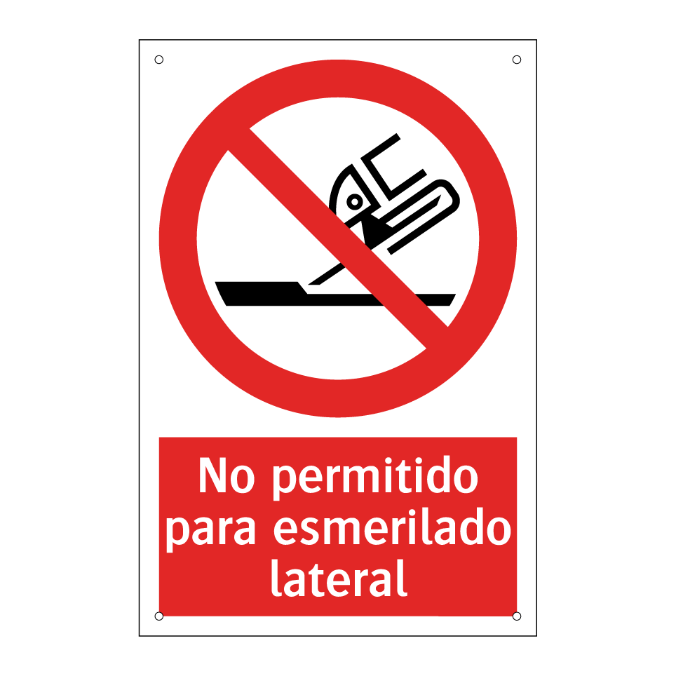 No permitido para esmerilado lateral