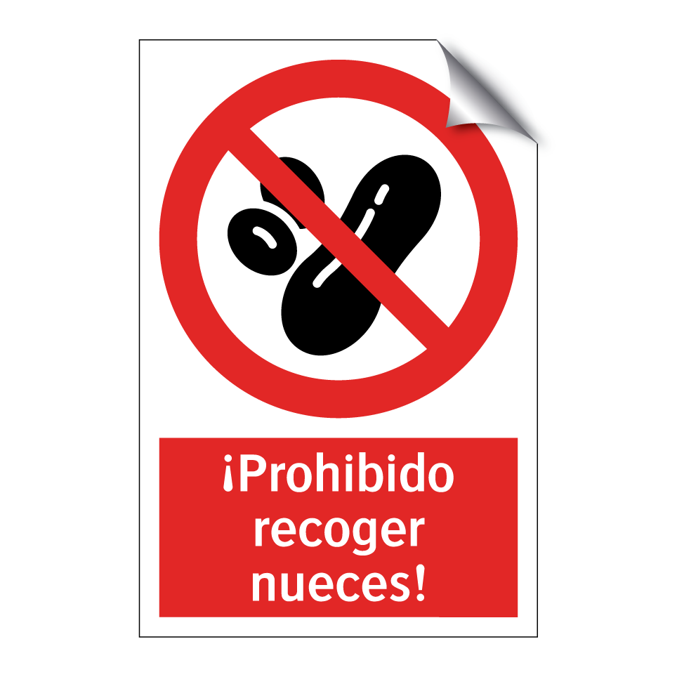 ¡Prohibido recoger nueces!