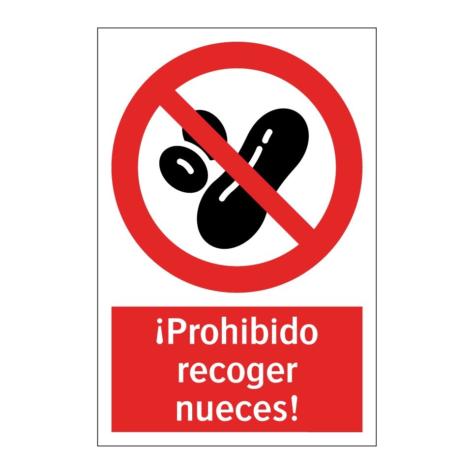 ¡Prohibido recoger nueces!