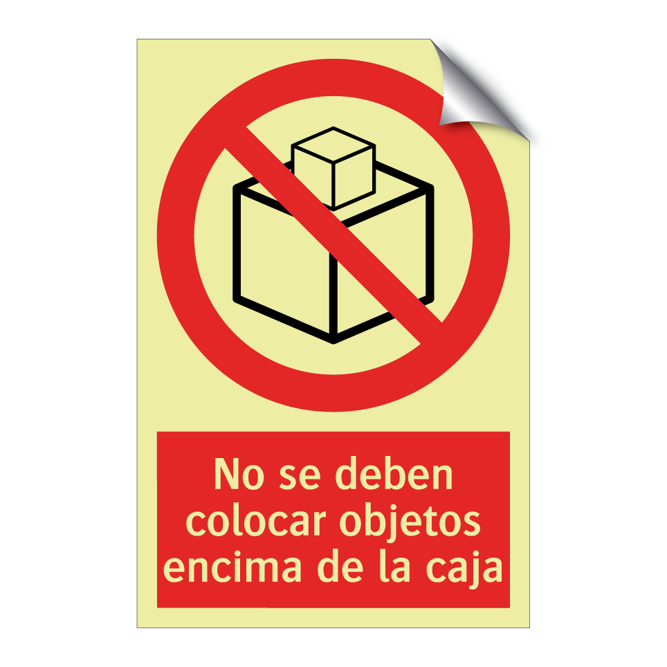 No se deben colocar objetos encima de la caja