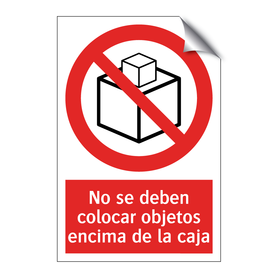 No se deben colocar objetos encima de la caja
