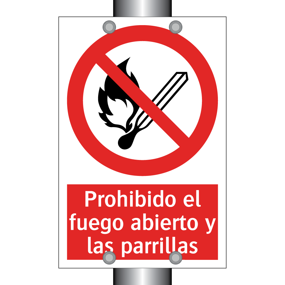 Prohibido el fuego abierto y las parrillas