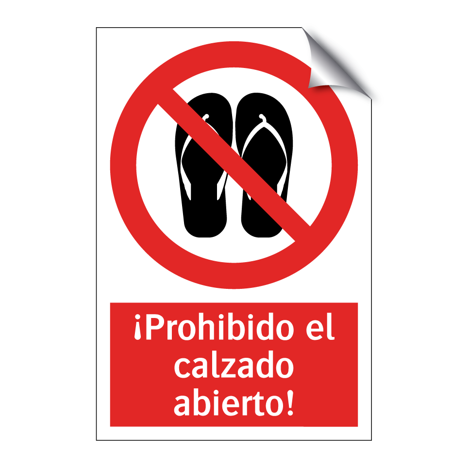 ¡Prohibido el calzado abierto!