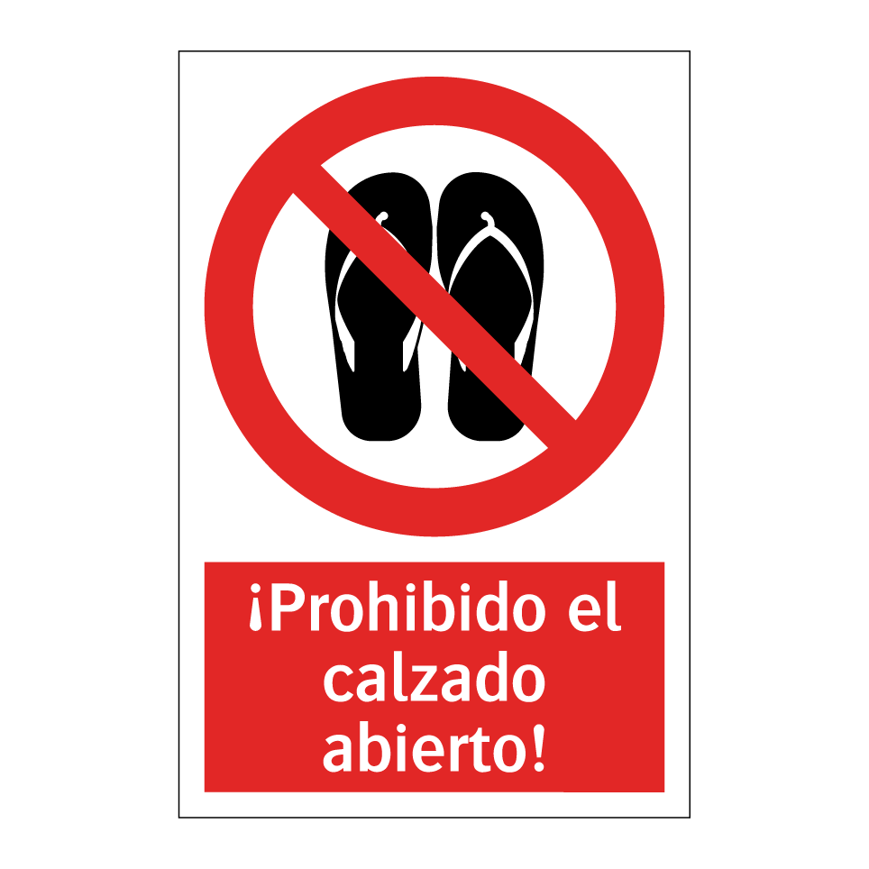 ¡Prohibido el calzado abierto!