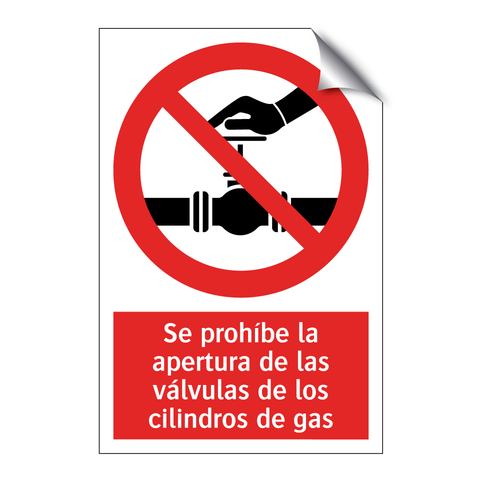 Se prohíbe la apertura de las válvulas de los cilindros de gas