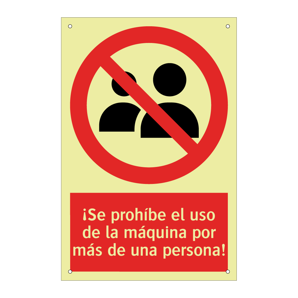 ¡Se prohíbe el uso de la máquina por más de una persona!