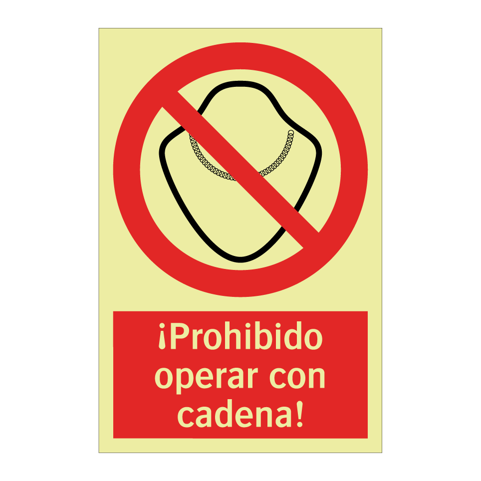 ¡Prohibido operar con cadena!