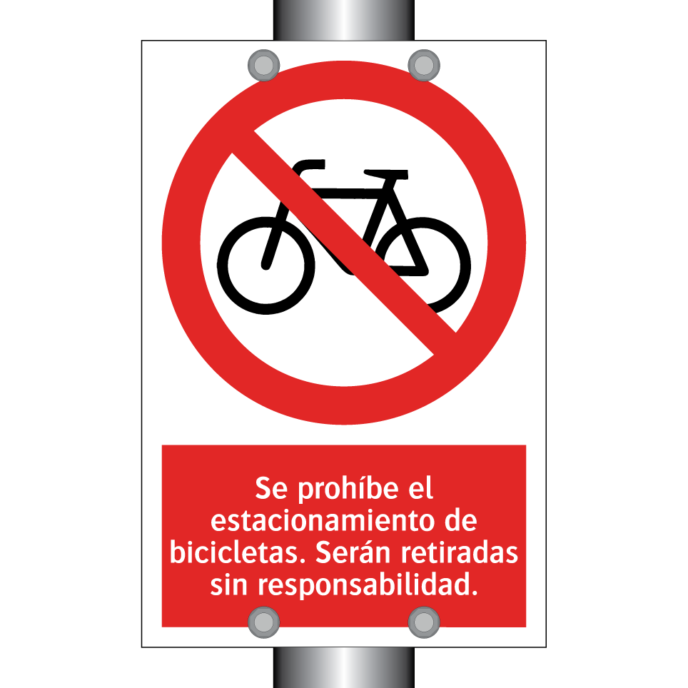 Se prohíbe el estacionamiento de bicicletas. Serán retiradas sin responsabilidad.