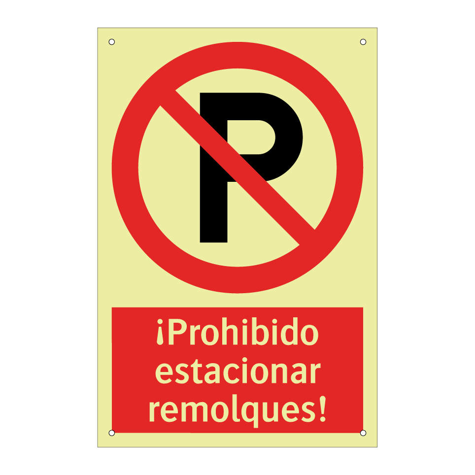 ¡Prohibido estacionar remolques!