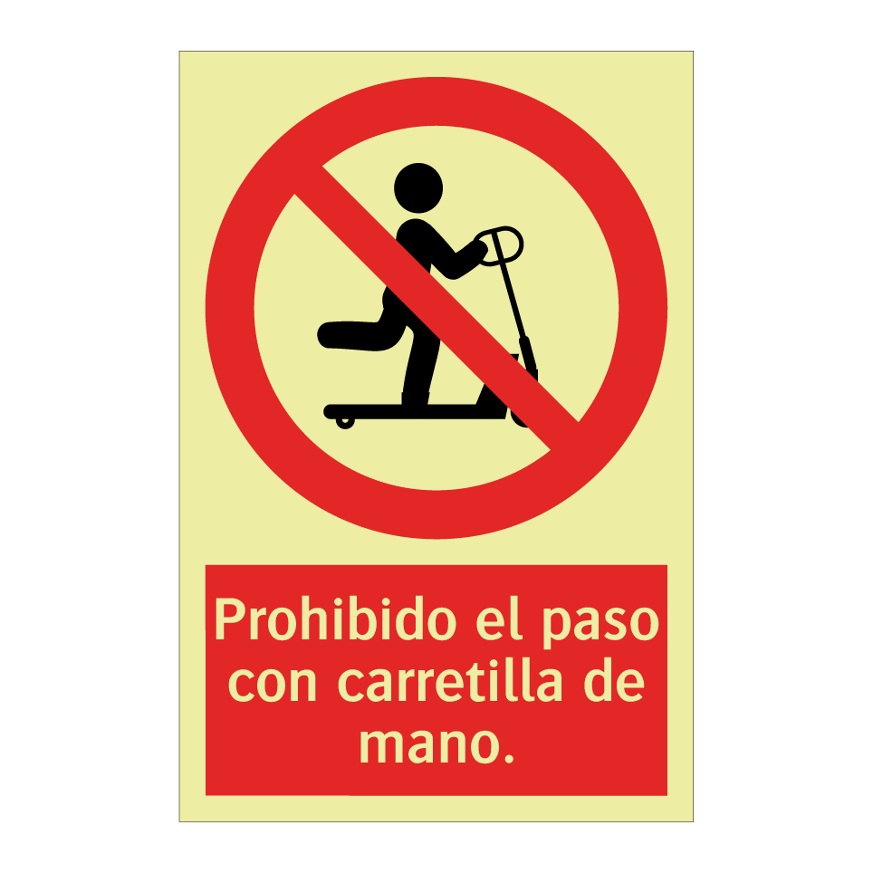 Prohibido el paso con carretilla de mano.