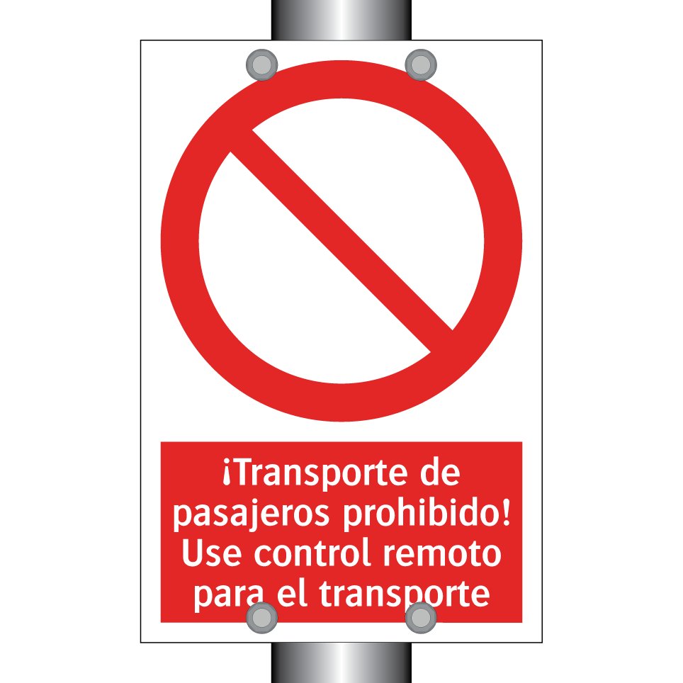 ¡Transporte de pasajeros prohibido! Use control remoto para el transporte