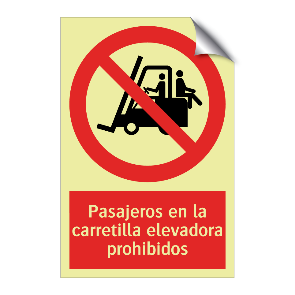 Pasajeros en la carretilla elevadora prohibidos