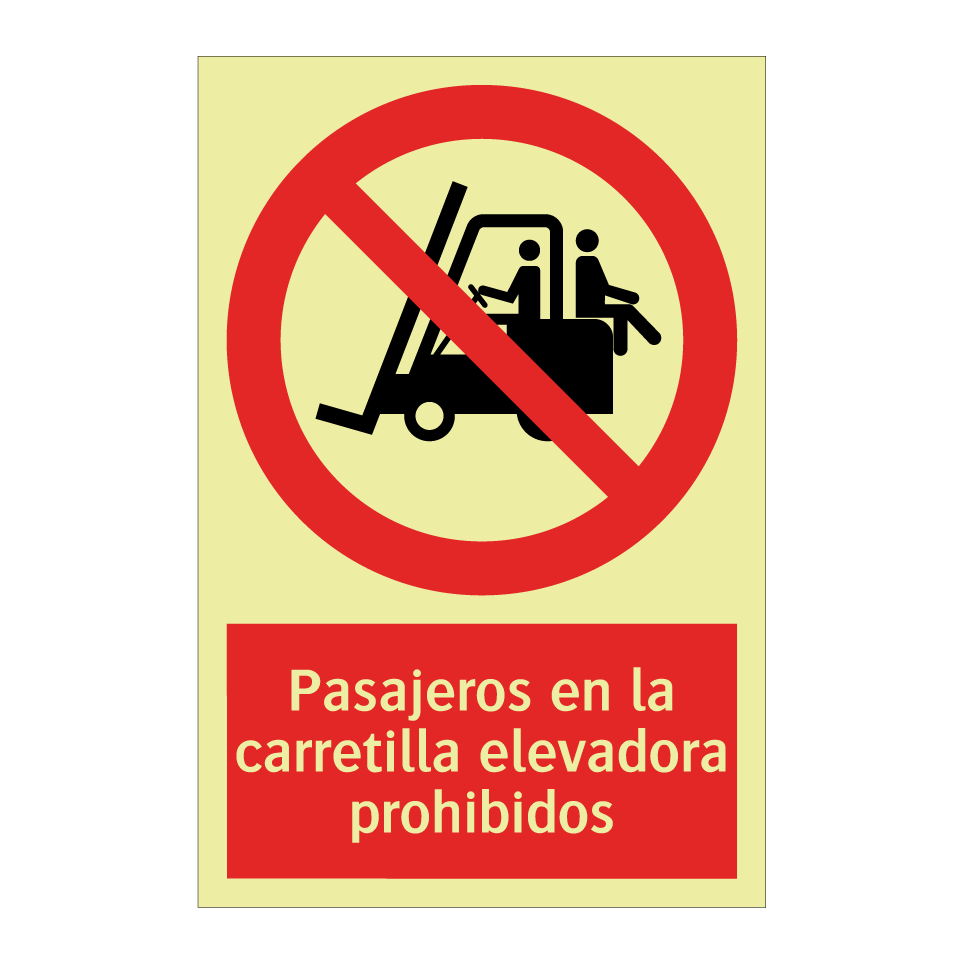 Pasajeros en la carretilla elevadora prohibidos
