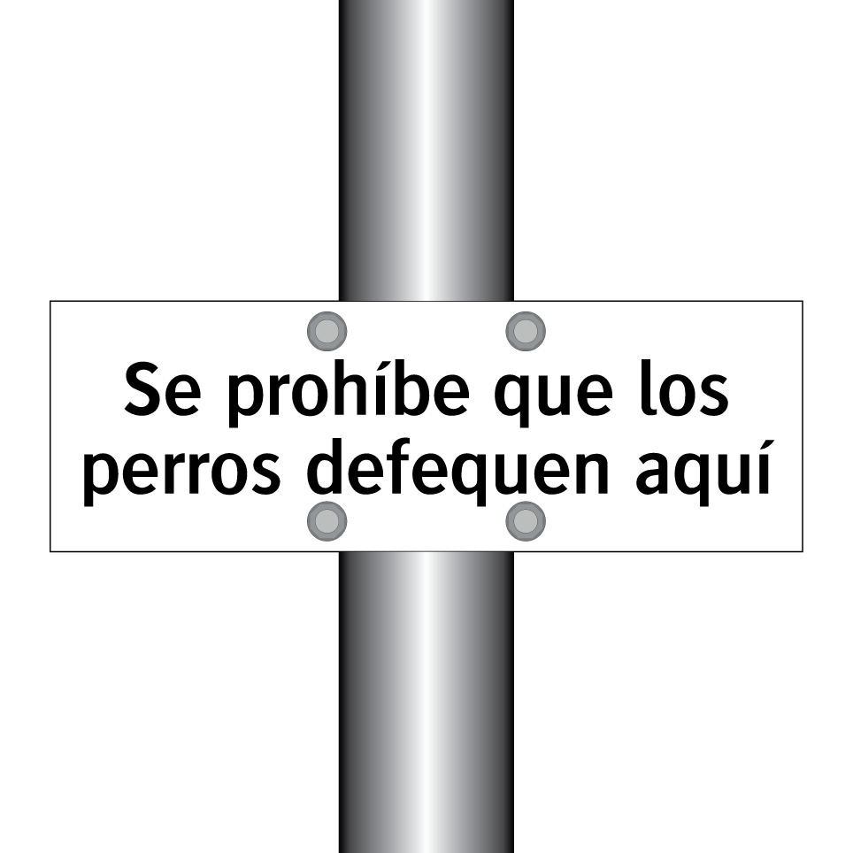 Se prohíbe que los perros defequen aquí