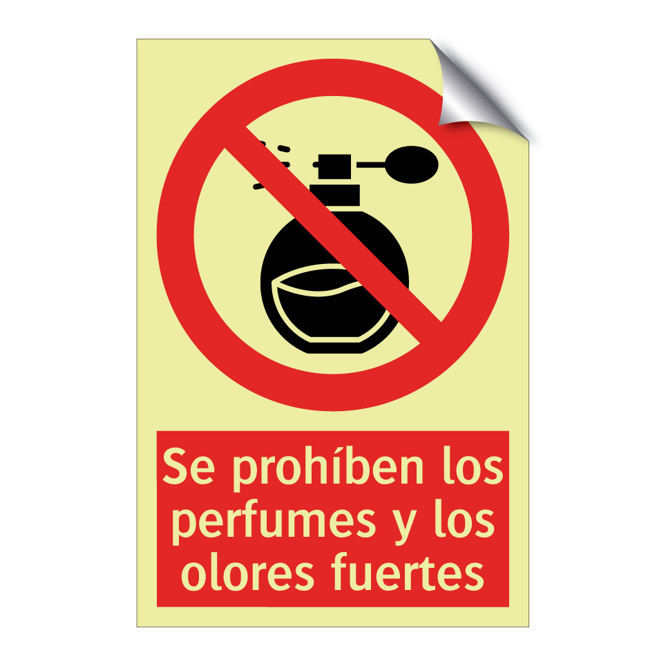 Se prohíben los perfumes y los olores fuertes