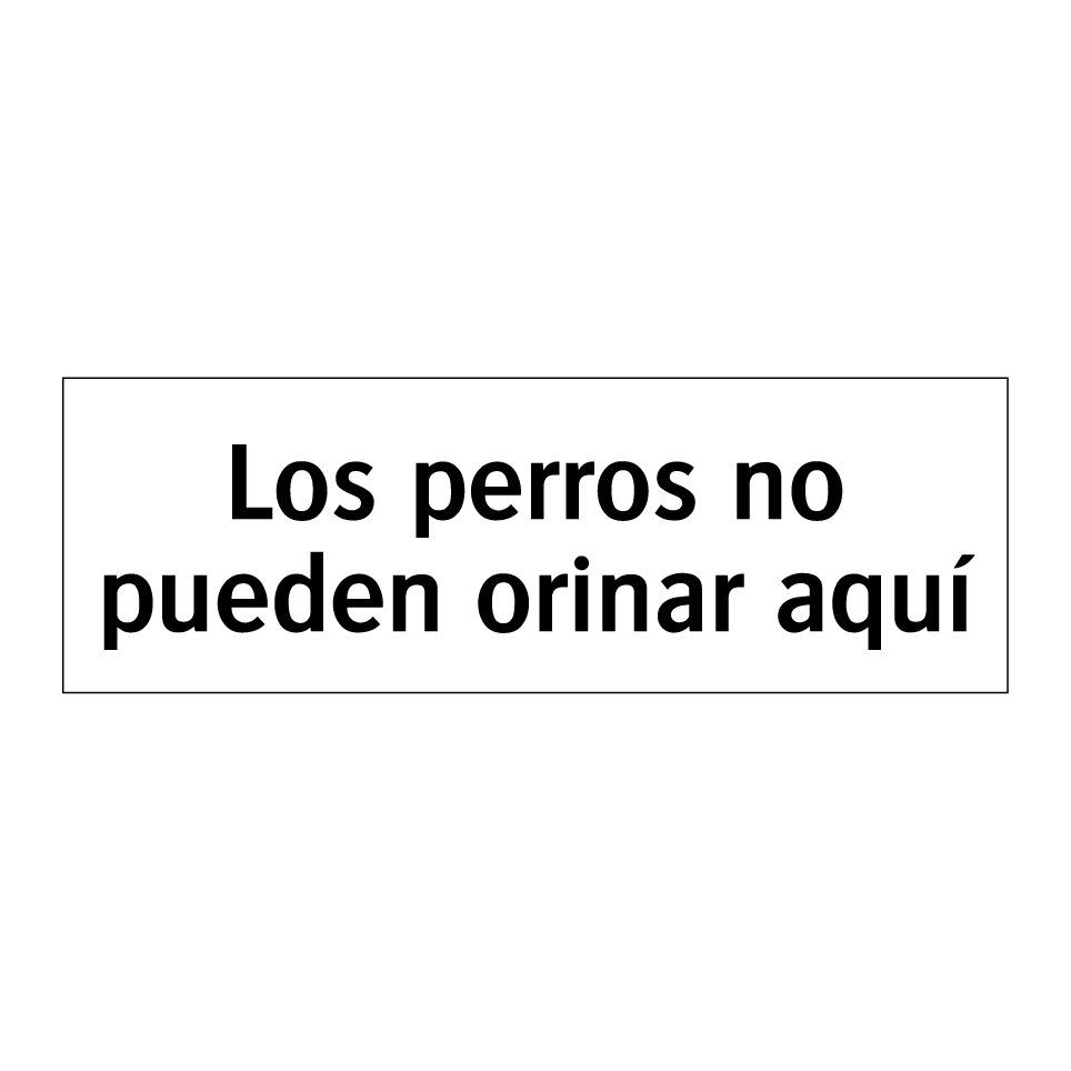Los perros no pueden orinar aquí