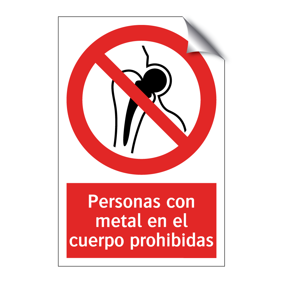 Personas con metal en el cuerpo prohibidas