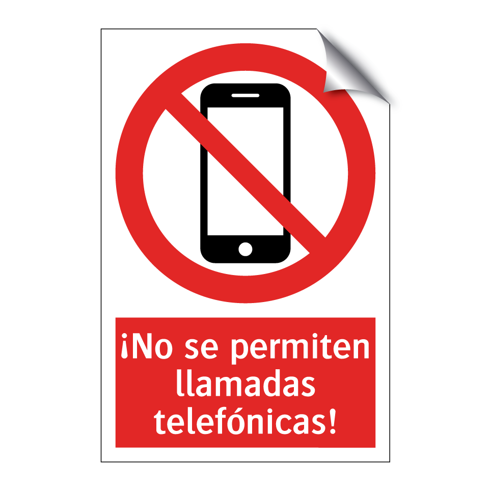 ¡No se permiten llamadas telefónicas!