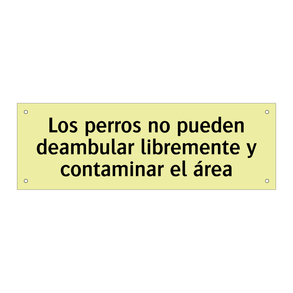 Los perros no pueden deambular libremente y contaminar el área