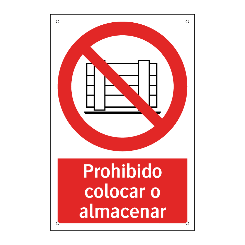 Prohibido colocar o almacenar