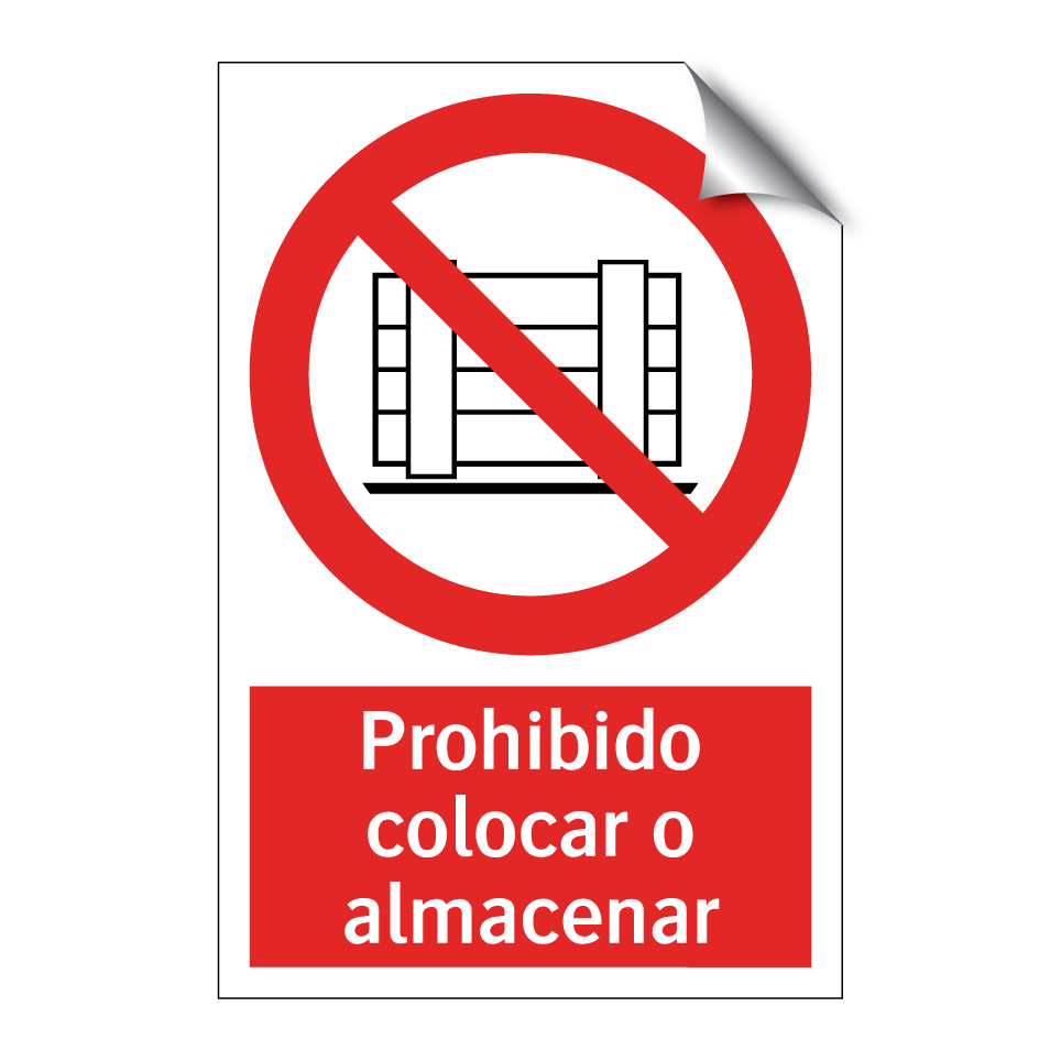 Prohibido colocar o almacenar