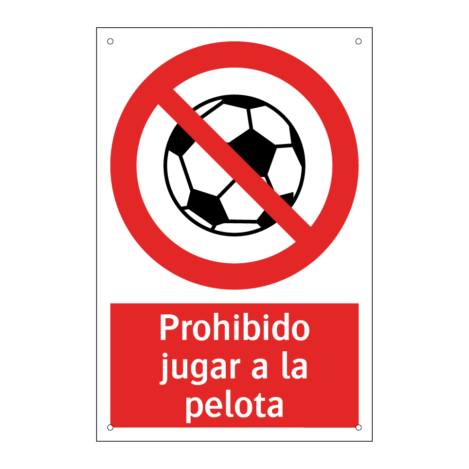 Prohibido jugar a la pelota