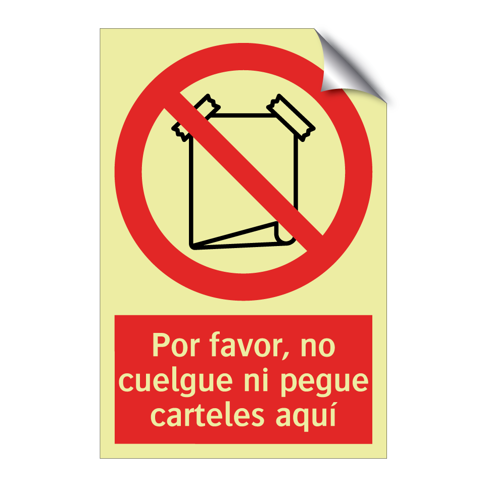 Por favor, no cuelgue ni pegue carteles aquí