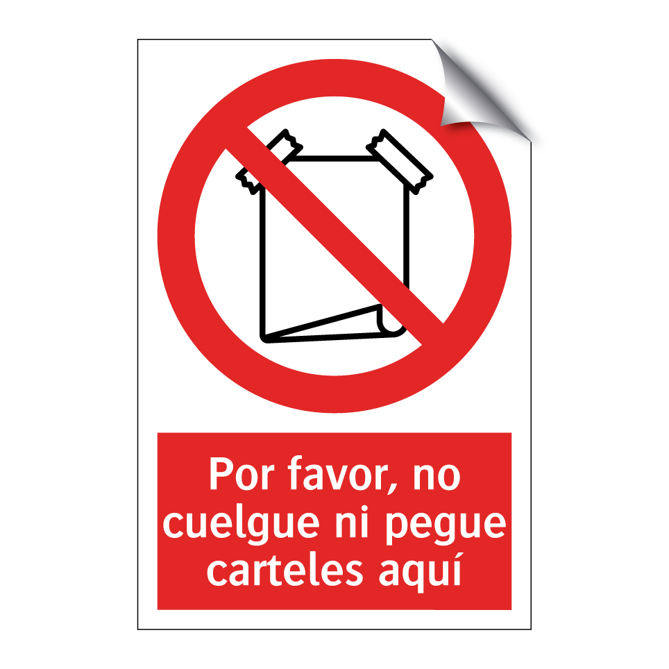 Por favor, no cuelgue ni pegue carteles aquí
