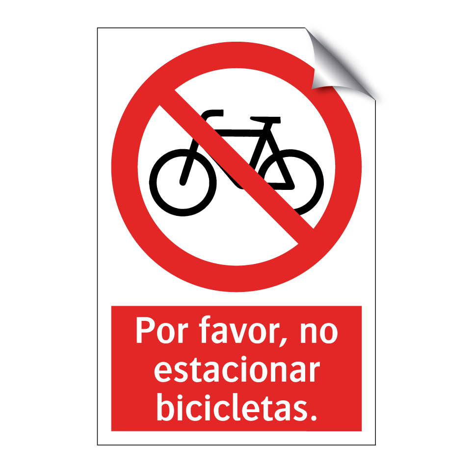 Por favor, no estacionar bicicletas.