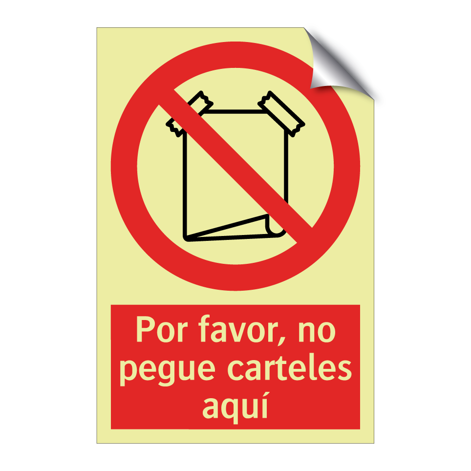 Por favor, no pegue carteles aquí
