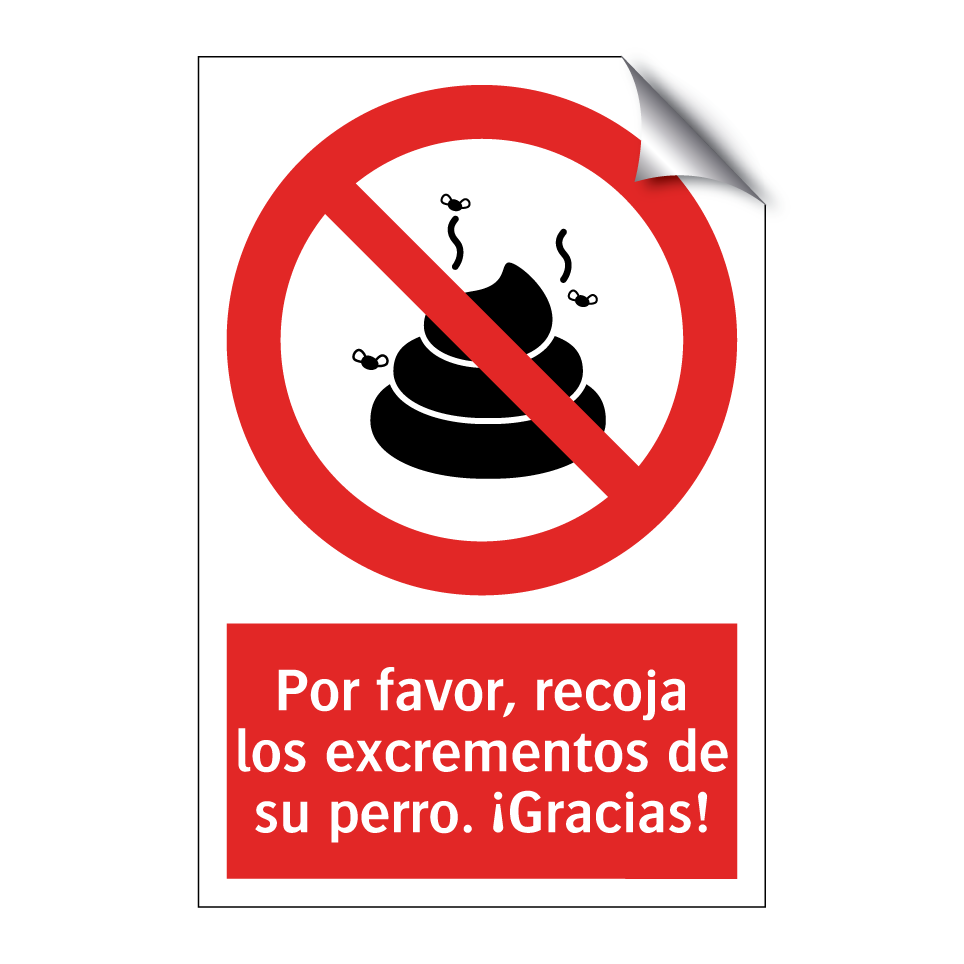 Por favor, recoja los excrementos de su perro. ¡Gracias!