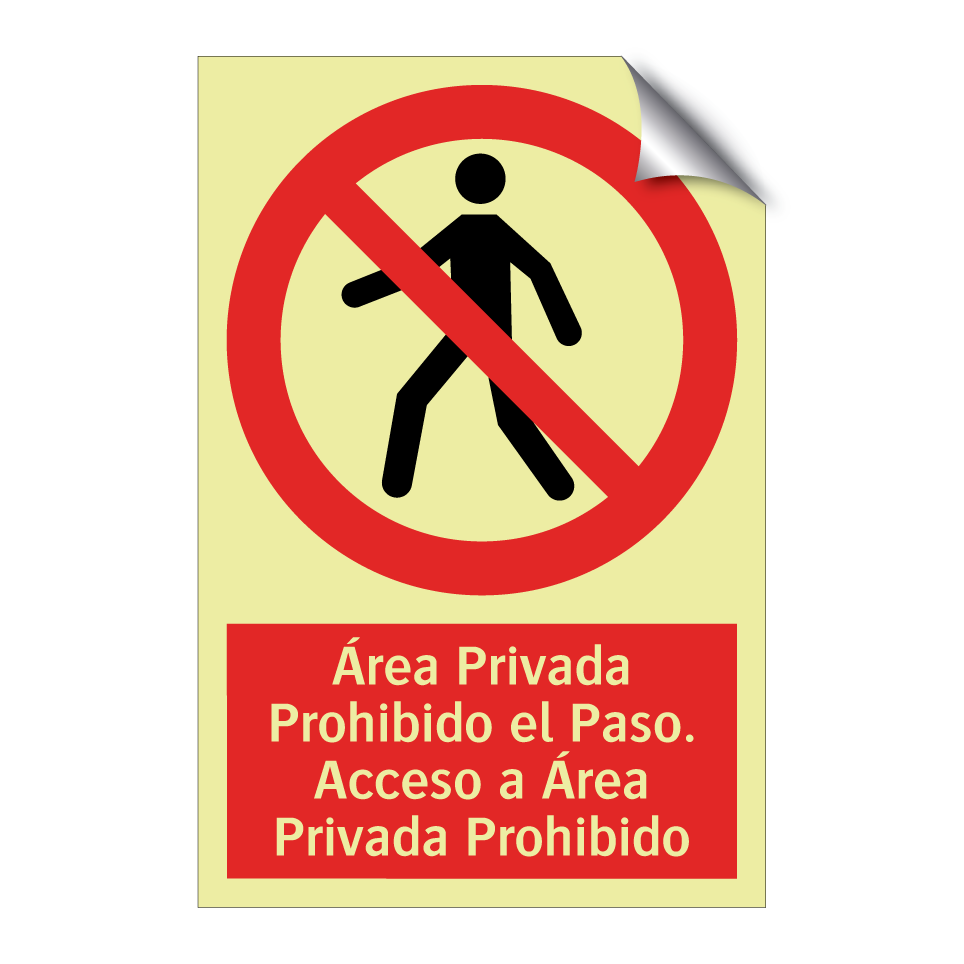 Área Privada Prohibido el Paso. Acceso a Área Privada Prohibido