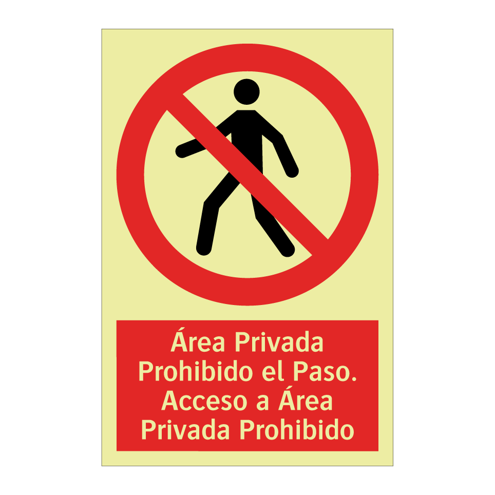 Área Privada Prohibido el Paso. Acceso a Área Privada Prohibido