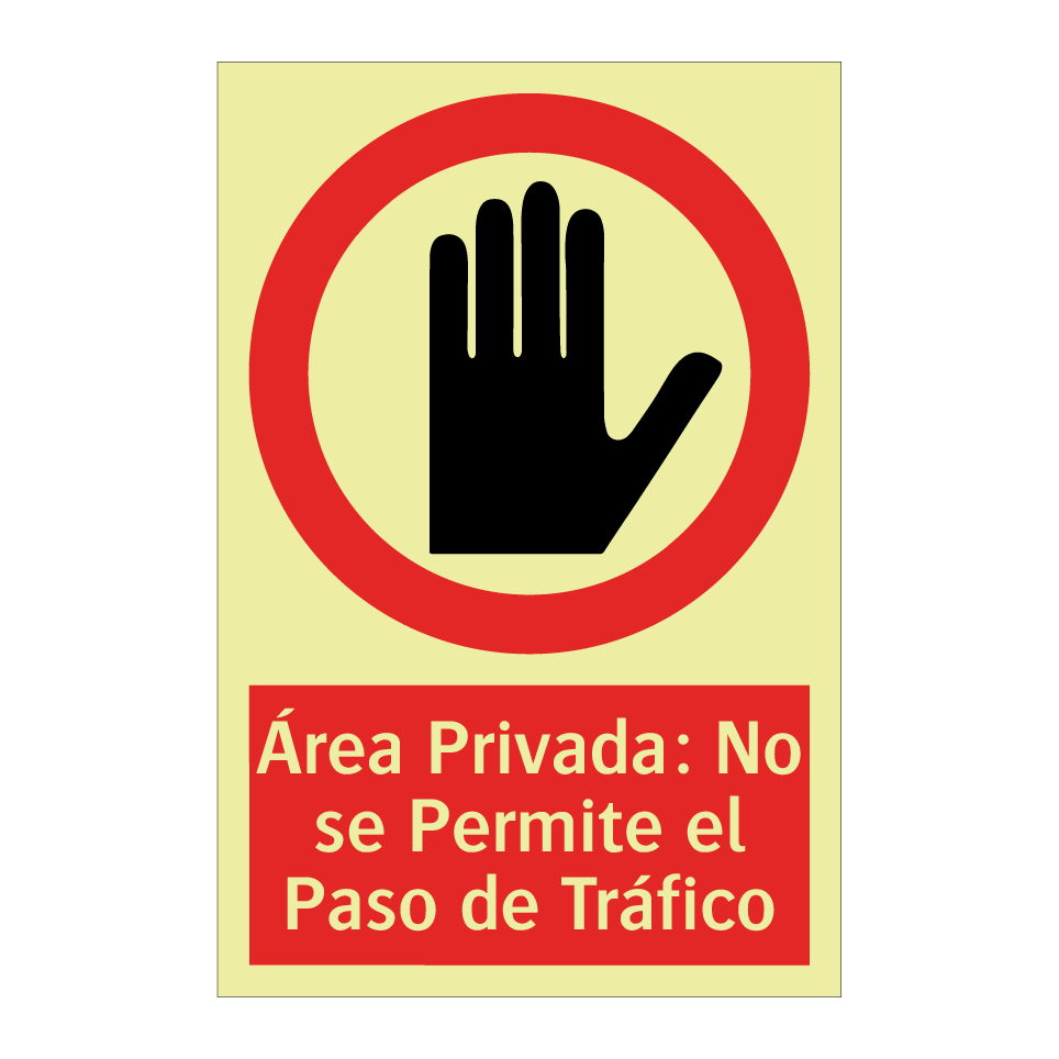 Área Privada: No se Permite el Paso de Tráfico
